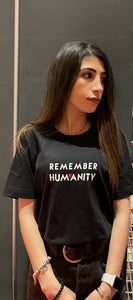 Remember Humanity Tee